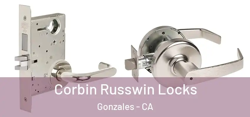  Corbin Russwin Locks Gonzales - CA