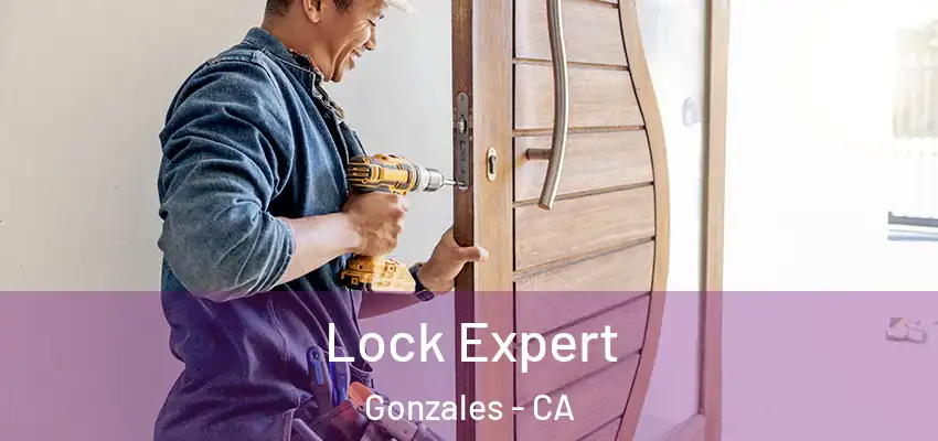  Lock Expert Gonzales - CA